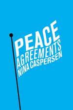 Peace Agreements – Finding Solutions to Intra–state Conflicts