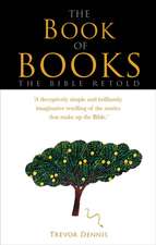 The Book of Books – The Bible retold