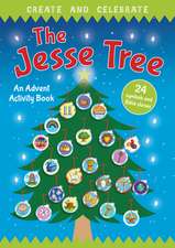 Create and Celebrate: The Jesse Tree – An Advent Activity and Story Book