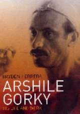 Herrera, H: Arshile Gorky