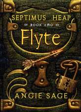 Flyte: Septimus Heap Book 2