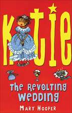 KATIE: The Revolting Wedding