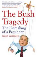 The Bush Tragedy