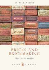 Bricks and Brickmaking