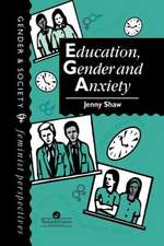 Education, Gender And Anxiety