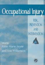 Occupational Injury: Risk, Prevention And Intervention