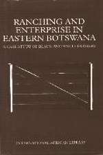 Ranching & Enterprise in Eastern Botswana