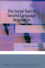 Social Turn in Second Language Acquisition