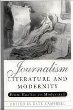 Journalism, Literature, and Modernity