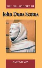 The Philosophy of John Duns Scotus