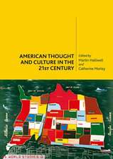 American Thought and Culture in the 21st Century