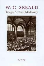 W. G. Sebald - Image, Archive, Modernity