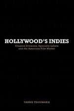 Hollywood's Indies