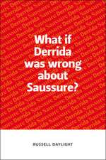 What If Derrida Was Wrong about Saussure?: Feminine Writing in the Major Novels