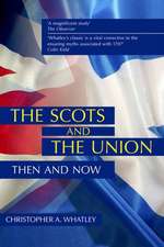 The Scots and the Union