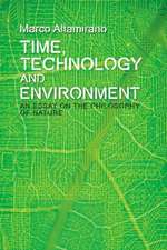 Time, Technology and Environment