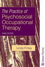 Finlay, L: Practice of Psychosocial Occupational Therapy