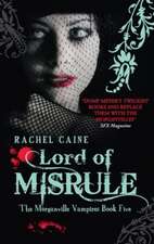 Lord Of Misrule: Morganville Vampires