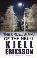 The Cruel Stars Of The Night