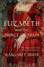 Elizabeth And The Prince Of Spain