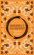 Miller, N: Imperfect Alchemist