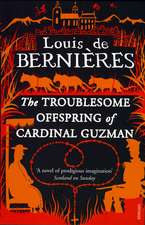 The Troublesome Offspring of Cardinal Guzman