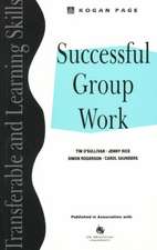 Successful Group Work: A Practical Guide for Students in Further and Higher Education