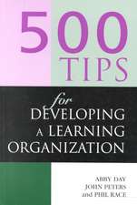 500 Tips for Developing a Learning Organization