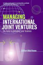 Managing International Joint Ventures