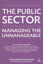 The Public Sector – Managing the Unmanageable