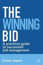 The Winning Bid – A Practical Guide to Successful Bid Management