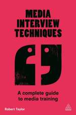 Media Interview Techniques – A Complete Guide to Media Training