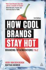 How Cool Brands Stay Hot – Branding to Generations Y and Z