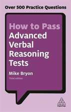 How to Pass Advanced Verbal Reasoning Tests – Over 500 Practice Questions