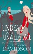 Undead and Unwelcome