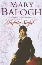 Balogh, M: Slightly Sinful