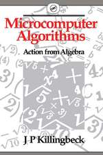 Microcomputer Algorithms: Action from Algebra