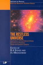 The Restless Universe Applications of Gravitational N-Body Dynamics to Planetary Stellar and Galactic Systems