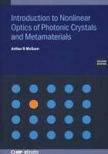 Introduction to Nonlinear Optics of Photonic Crystals and Metamaterials (Second Edition)