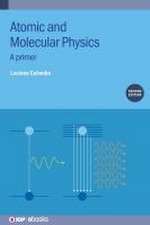 Atomic and Molecular Physics (Second Edition)