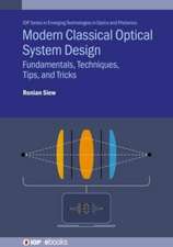 Modern Classical Optical System Design