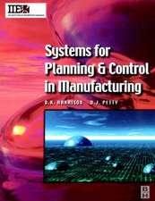 Systems for Planning and Control in Manufacturing