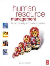 Human Resource Management for the Hospitality and Tourism Industries