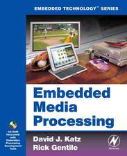 Embedded Media Processing