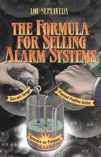 The Formula for Selling Alarm Systems