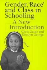 Gender, 'Race' and Class in Schooling: A New Introduction