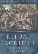 Ritual Sacrifice: An Illustrated History