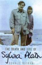 The Death and Life of Sylvia Plath