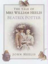 The Tale of Mrs. William Heelis