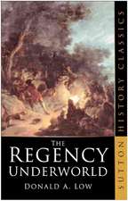 The Regency Underworld